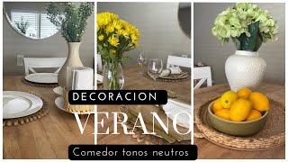 DECORACION VERANO 2023| COMEDOR |IDEAS PARA DECORAR EL COMEDOR EN VERANO |TONOS NEUTROS 🍃🍋