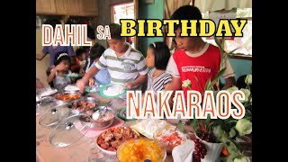 DAHIL sa BIRTHDAY | NAKARAOS