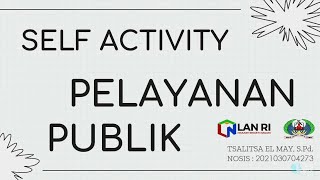 RESUME PELAYANAN PUBLIK | LATSAR CPNS KAB SUMEDANG | LIL MAY PROJECT