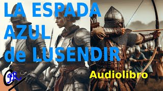 15. Audiolibro, Buscando Liberar A Su Hijo Capturado, Da Vuelta La Batalla Con Su Poderosa Espada