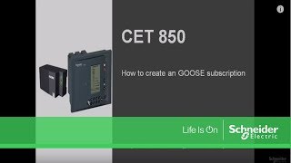 Sepam - How to create a GOOSE subscription in CET850?