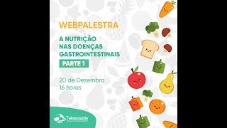 A Nutrição nas Doenças Gastrointestinais