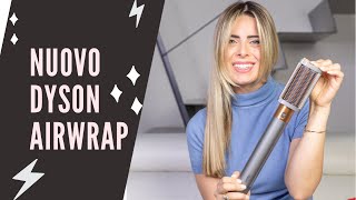 UNBOXING e UTILIZZO del NUOVO Dyson AIRWRAP | Ilaria Rodella