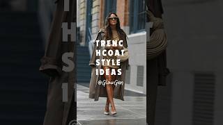 TRENCH COAT STYLE IDEAS #glowup #trending  #outfits #howtodress #style