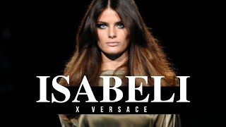 Isabeli Fontana x VERSACE | Runway Collection