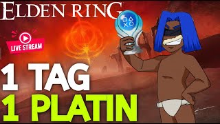 Kann ich ELDEN RING an EINEM TAG (bis 24 Uhr) PLATINIEREN?🔴LIVE (Ohne Savegames, Ohne Cheese) FINALE