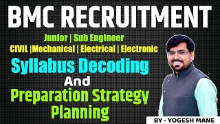 BMC Recruitment 2024 | Syllabus Decoding & Preparation Strategy | JE | Sub.Eng | Study Plan | #bmc