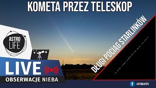 Kometa coraz słabsza ☄️ Długi pociąg Starlinków 🛰🛰🛰 - Niebo na żywo 360