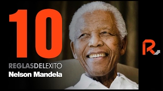 Nelson Mandela - Sus 10 Reglas del Éxito (Subtitulado)