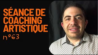 Séance de coaching n° 63