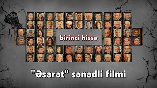 "Əsarət" sənədli filmi (1-ci hissə)