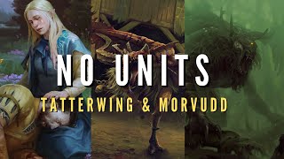 GWENT | NO UNITS TATTERWING LARA DORREN UPDATE 11.9