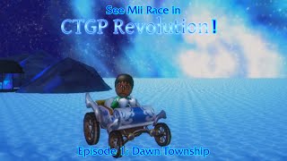 See Mii Race in CTGP Revolution! - Episode 1: Dawn Township