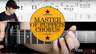 How To Play Master of Puppets Guitar Lesson #4 Chorus