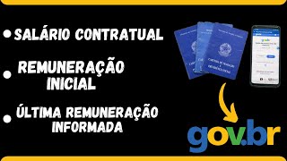 SALÁRIO CONTRATUAL,  REMUNERAÇÃO INICIAL, ULTIMA REMUNERAÇÃO INFORMADA O QUE SIGNIFICA?