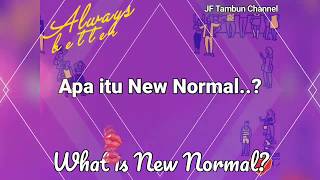 Mengapa harus New Normal ? #NewNormal #Covid19