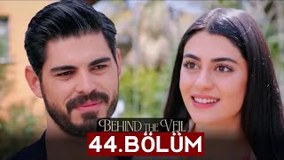 Gelin 44.Bölüm | Behind the Veil Episode 44 | Drama Review | Gelin Bölüm 44