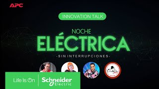 Innovation Talk: Noche Eléctrica sin interrupciones!