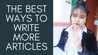 The Best Ways To Write More Articles | Bidinta | Vikram