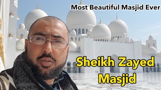 Shiekh Zayed Abu Dhabi Masjid Very Beautiful Masjid Vlog Urdu|Hindi