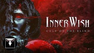 INNERWISH - Cult Of The Blind (Official Visualizer Video)