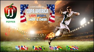 Copa America 2024 Song : Unite and Cheer