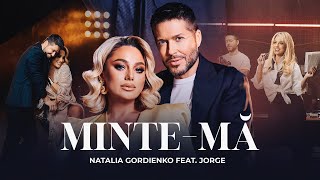 Natalia Gordienko Ft. Jorge - Minte-Mă