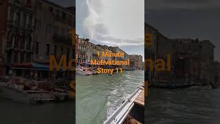 1 Minute Motivational Story 11