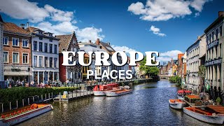 Top 25 Best Place to Visit in Europe - Travel Guide