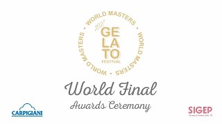 Gelato Festival World Masters - WORLD FINAL – Awards Ceremony