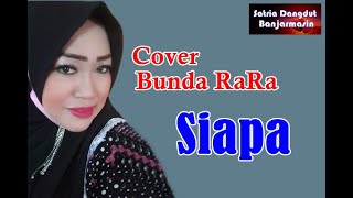 SIAPA - RITA SUGIARTO II COVER BUNDA  RARA