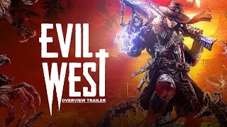 Evil West - Official Gameplay Overview Trailer 2022 [4K 2160p]