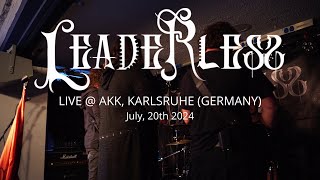 2024-07-20 - Leaderless (Live @ AKK, Karlsruhe)