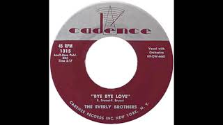 The Everly Brothers -- Bye Bye Love - DEStereo 1957 (Upload 1 - 2/2024)