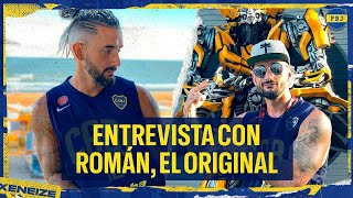 Entrevista con ROMÁN, EL ORIGINAL: su pasión por BOCA y su relación con BENEDETTO