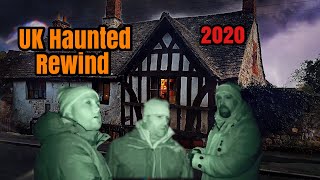 2020 - UK Haunted Year Not to Forget