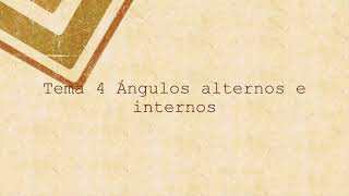 Tema 4 Ángulos alternos e internos