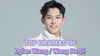 TOP 8 BEST WANG HE DI DRAMA LIST OF ALL TIME | DRAMA LIST OF DYLAN WANG #DYLANWANG #WANGHEDI #HEDI