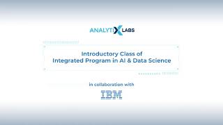 Introductory Class (Aug GGN) - Integrated Course in AI & Data Science (in collaboration with IBM)