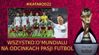 Mundial w Katarze z PASJĄ FUTBOL!