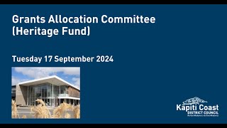 17 September 2024 | Grants Allocation Committee (Heritage Fund)