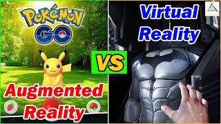 Augmented Reality(AR) vs Virtual Reality(VR)