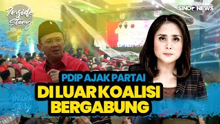 Basuki Tjahaja Purnama Jadi Calon Terkuat PDIP - Inside Story 17/08