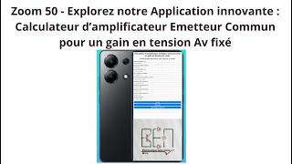 Zoom 50- Explorez notre App innovante:Calculateur d’amplificateur EC pour un gain en tension Av fixé