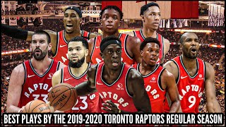 Toronto Raptors Top Plays | 2019-2020 Regular Season