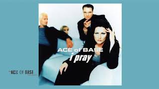 Ace Of Base - I Pray (Filtered Instrumental)