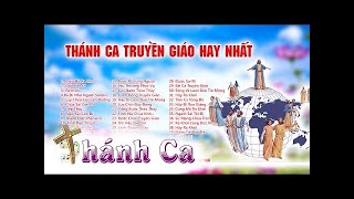 Thánh Ca Truyền Giáo Hay Nhất | Thánh Ca Dành Cho Công Tác Truyền Giáo