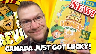 NEW! LUCKY CHARMS HONEY CLOVERS!! NOW IN CANADA!! TASTE AND REVIEW!!