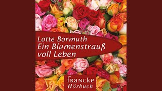 Kapitel 5 - Ein Blumenstrauß voll Leben