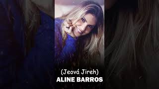 Aline Barros - Jeová Jireh  #musicagospel